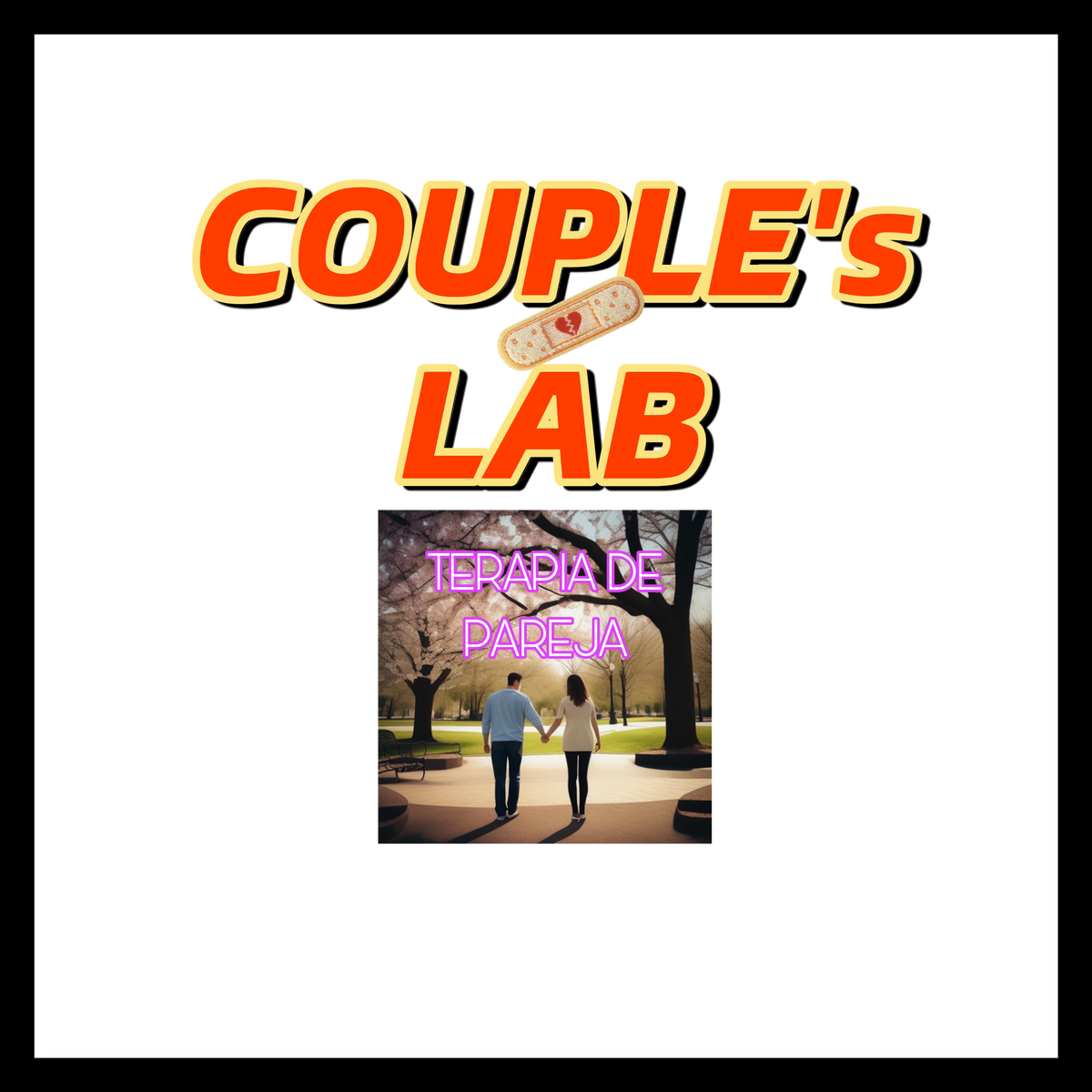 COUPLES LAB (TERAPIA DE PAREJA)