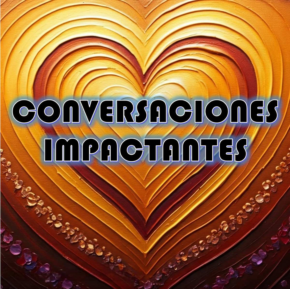 Conversaciones impactantes